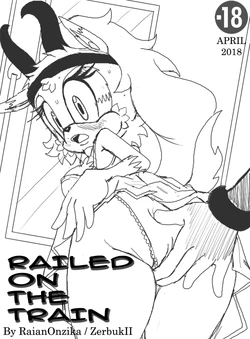 [RaianOnzika (ZerbukII, Cylia-The-Antelope) ] Railed on the Train [WIP]