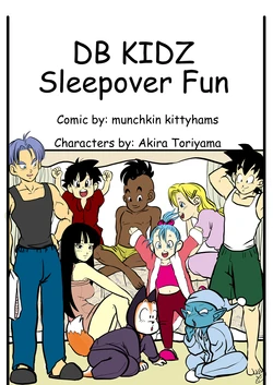 [Munchkin Kittyhams] Sleepover Fun (Dragon Ball Super)