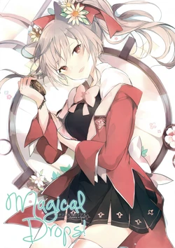 (COMITIA120) [Hachigo (Ayamy, Lpip)] Magical Drops!