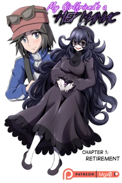[Mgx0] My Girlfriend's a Hex Maniac (Chapter 1: Retirement)