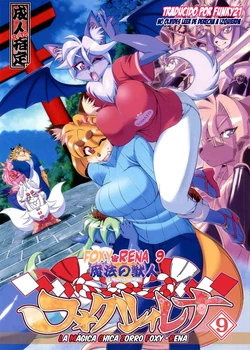 (Kemoket 5) [Sweet Taste (Amakuchi)] Mahou no Juujin Foxy Rena 9 [Spanish] [Funky21] [Decensored]