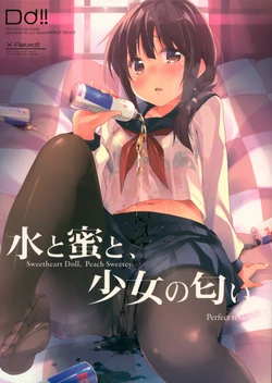 (COMITIA106) [DROP DEAD!! (Minase Syu)] Mizu to Mitsu to, Shoujo no Nioi. - Sweetheart Doll, Peach Sweetey.  act 3 Perfect review