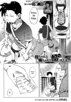 [Qdou Kei] Kaa-chan to Nee-chan ga Hidoin da yo | My mom and big sister are cruel (COMIC MILF 2016-08 Vol. 31) [Portuguese-BR]