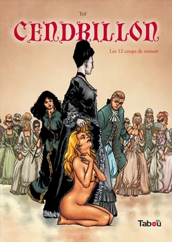 Cendrillon - T02 - Les 12 coups de minuit (Trif)