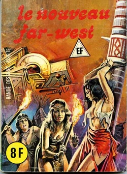 Elvifrance - Hors-serie vert - B28 - Le nouveau far-west [French]