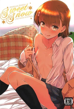(C94) [Aspergillus (Okara)] Sweet Snow (Toaru Kagaku no Railgun)
