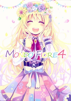 (COMITIA116) [Nanairo Batake (Sakura Oriko)] MONDE FIORE 4