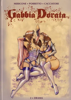 [Mericone, Porretto & Cacciatore] Gabbia Dorata #2 - Drama [Italian]