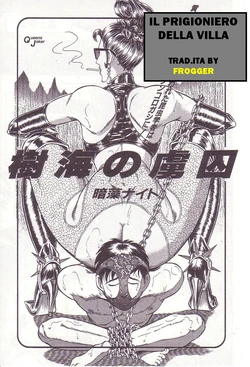 [Anmo Night] Jukai no Ryoshuu | Il prigioniero della Villa (Comic Maso 2) [Italian] [Frogger]