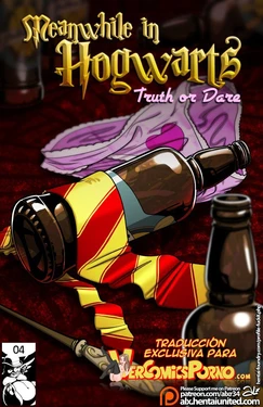[Fuckit] Mientras tanto en Hogwarts: Verdad o Reto (Harry Potter) [Spanish]