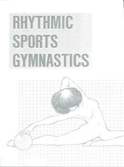 [STUDIO SHARAKU (Sharaku Seiya)] RHYTHMIC SPORTS GYMNASTICS  (Touch) [2012-12-31]