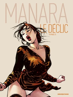 Le Déclic - Tome 3 (Couleur) [Milo Manara][FRENCH]