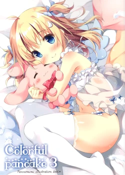 (COMIC1☆11) [Pannomimi (Pan)] Colorful pancake 3