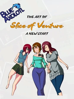 The Art of Slice of Venture - A New Start -