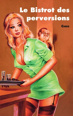 [Chris (Xavier Musquera)] Le bistrot des perversions [French]