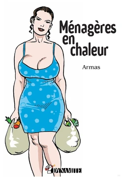 [Armas Ramón] Ménagères en chaleur [French]