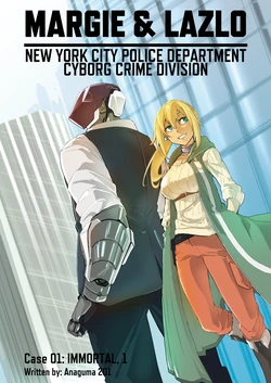 [Anaguma 201] MARGIE & LAZLO Case 01: IMMORTAL [Japanese]