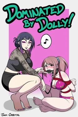 [Jam-Orbital] Dominated By Dolly! (Comic) [2019]