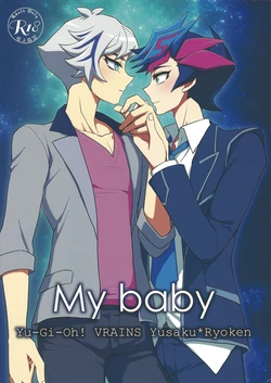 (Link☆Duelmaker3) [BrensainZ (Nagiku)] My baby (Yu-Gi-Oh! VRAINS)