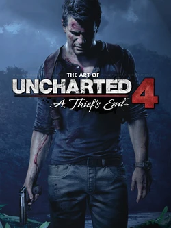 The Art of Uncharted 4 - A Thief's End