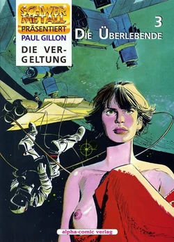 [Paul Gillon] La Survivante 3 La Revanche | Die Überlebende 3 Die Vergeltung [German]