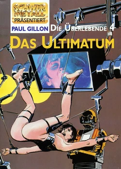 [Paul Gillon] La Survivante 4 L'Ultimatum | Die Überlebende 4 Das Ultimatum [German]