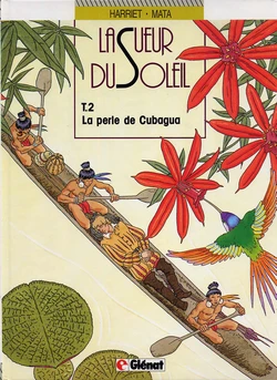 [José Manuel Mata] La Sueur du Soleil - 2 - La perle de Cubagua [French]