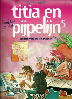 Titia En Pijpelijn - 05 - Scharrelvarkens En Zwijnerij (Dutch)
