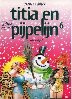 Titia En Pijpelijn - 06 - Wie Volgt (Dutch)