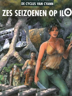 De Cyclus Van Cyann - 02 - Zes Seizoenen Op Ilo (Dutch)