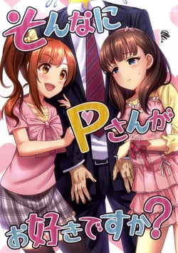 (CiNDERELLA ☆ STAGE 5 STEP) [Qool+ (Mintol)] Sonna ni P-san ga Osuki desu ka? | 그렇게 프로듀서씨가 좋으신가요 (THE IDOLM@STER CINDERELLA GIRLS) [Korean]