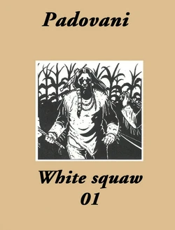 Padovani White Squaw (Dutch)