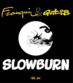 Franquin & Gotlib - Slowburn (Dutch)