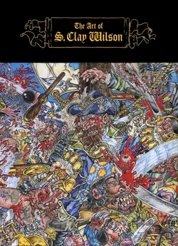 [S. Clay Wilson] The Art of S. Clay Wilson