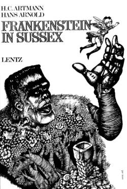 [Hans Arnold & H. C. Artmann] Frankenstein in Sussex [German]