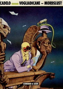 [Silvio Cadelo] Vogliadicane : Mordslust [German]