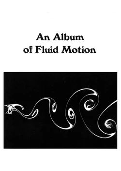 [Milton Van Dyke] Album of Fluid Motion [English]