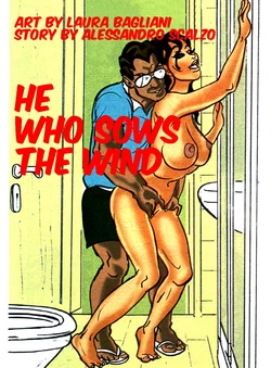 He who sows the wind (Dutch)