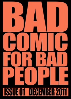 [Kharisma Jati] BAD COMIC FOR BAD PEOPLE Issue 01 (Indonesian)