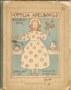 Project Runeberg, Nordic Authors／Ottilia Adelborg (1907), Bilderbok samlad ur Barntidningar (Swedish)