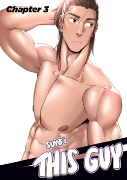 [Suyohara] This Guy (Ch. 3 & 4) [English]