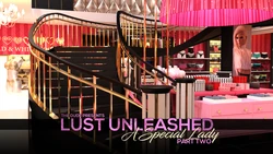 Lust Unleashed - A Special Lady - Part Two