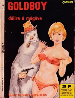 Elvifrance - Goldboy  - T04 - Délire à Mégève [French]