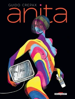 [Guido Crepax] Anita - Intégrale [French]