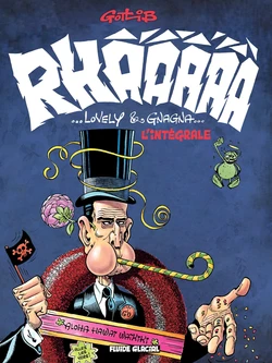 [Marcel Gotlib] Rhâââââ Lovely & Gnagna - Intégrale [French]