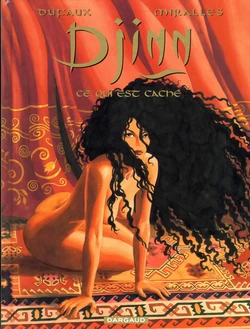 [Mirallès & Dufaux] Djinn - THS1 - Ce qui est Caché [French]