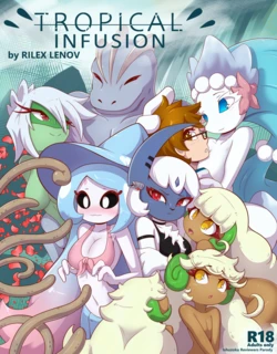 [Rilex Lenov] Tropical Infusion (Pokemon)