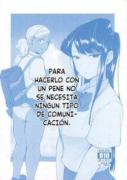 (CT34) [Arakureta Monotachi (Arakure)] Way no Chinpo wa Commushou ja Nai desu. (Komi-san wa, Komyushou desu.) [Spanish]