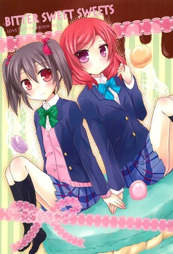 (C85) [Citrusweet. (Mochiduki Shion, Nisakura)] BITTER SWEET SWEETS (Love Live!)