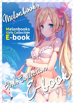 Melonbooks Girls Collection E-BOOK [Digital]